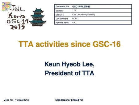 TTA activities since GSC-16