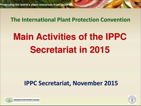 The International Plant Protection Convention