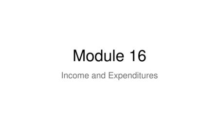 Income and Expenditures