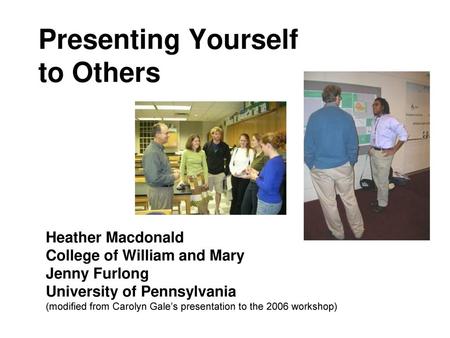 Presenting Yourself to Others