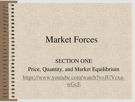 Price, Quantity, and Market Equilibrium