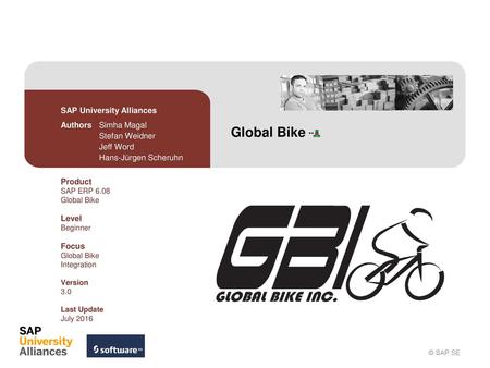 Global Bike SAP University Alliances Authors Simha Magal