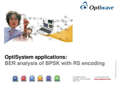 OptiSystem applications: BER analysis of BPSK with RS encoding