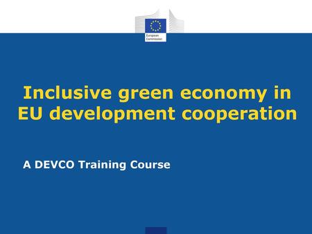 Inclusive green economy in EU development cooperation