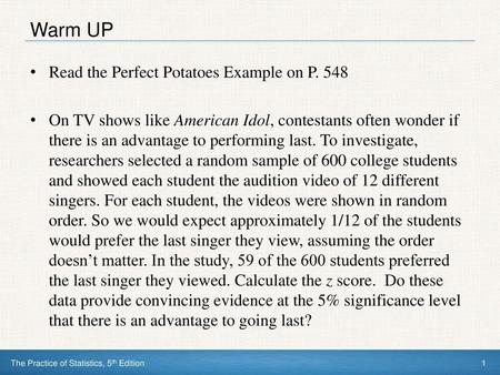 Warm UP Read the Perfect Potatoes Example on P. 548