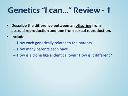 Genetics “I can…” Review - 1