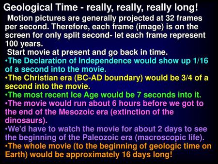 Geological Time - really, really, really long!