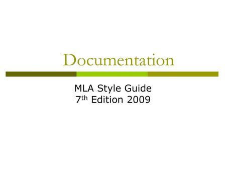 MLA Style Guide 7th Edition 2009