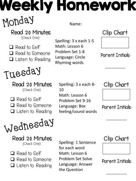 Name: Spelling: 3 x each 1-5 Math: Lesson 6 Problem Set 1-8