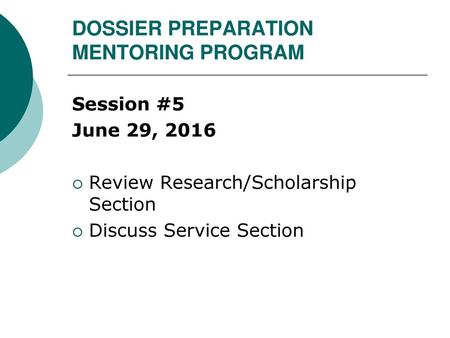 DOSSIER PREPARATION MENTORING PROGRAM