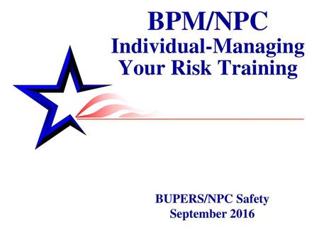 BPM/NPC Individual-Managing Your Risk Training