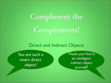 Compliment the Complements!