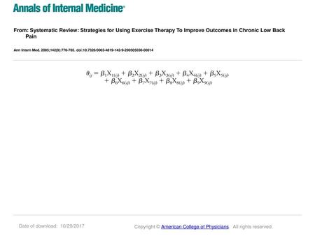 From: Systematic Review: Strategies for Using Exercise Therapy To Improve Outcomes in Chronic Low Back Pain Ann Intern Med. 2005;142(9):776-785. doi:10.7326/0003-4819-142-9-200505030-00014.