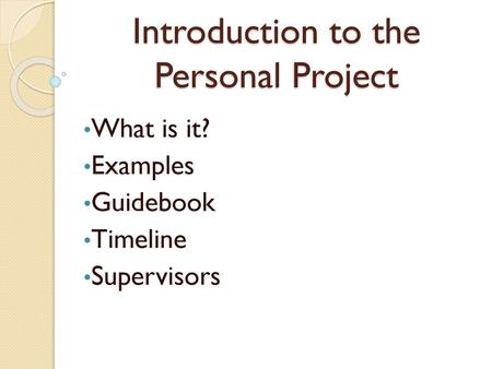 Introduction to the Personal Project