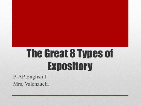 The Great 8 Types of Expository