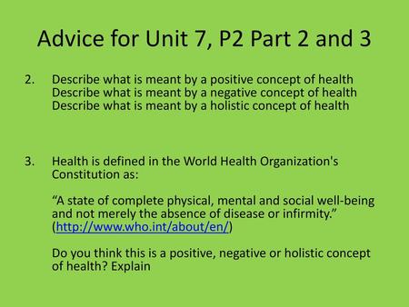 Advice for Unit 7, P2 Part 2 and 3