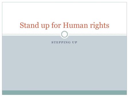 Stand up for Human rights