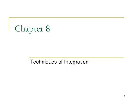 Techniques of Integration