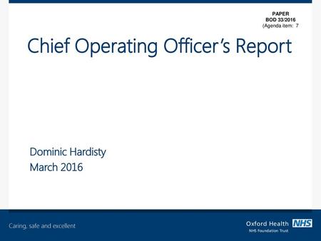 Chief Operating Officer’s Report