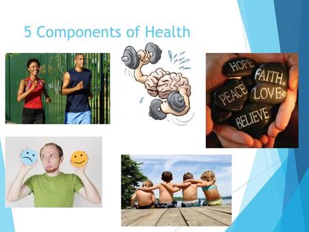 5 Components of Health.