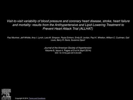 Visit-to-visit variability of blood pressure and coronary heart disease, stroke, heart failure and mortality: results from the Antihypertensive and Lipid-Lowering.