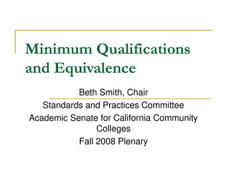 Minimum Qualifications and Equivalence