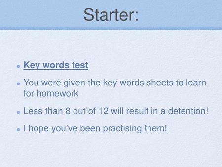 Starter: Key words test