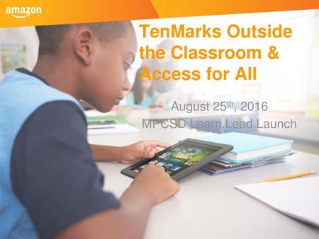 TenMarks Outside the Classroom & Access for All