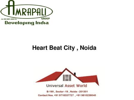 Heart Beat City , Noida.