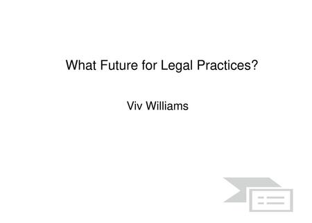 What Future for Legal Practices?