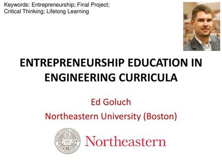 ENTREPRENEURSHIP EDUCATION IN ENGINEERING CURRICULA