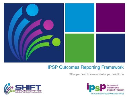 IPSP Outcomes Reporting Framework