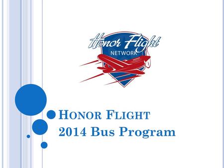 Honor Flight 2014 Bus Program.