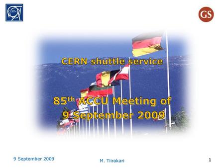 85th ACCU Meeting of 9 September 2009