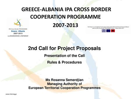 GREECE-ALBANIA IPA CROSS BORDER COOPERATION PROGRAMME