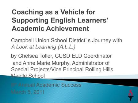 Campbell Union School District’s Journey with A Look at Learning (A. L