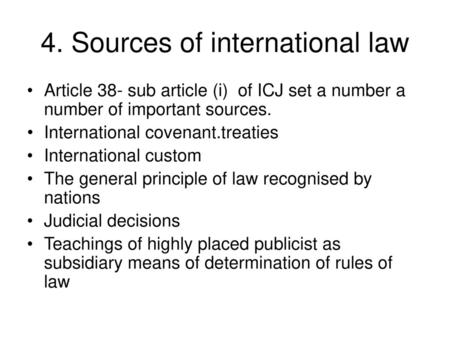 4. Sources of international law