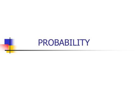 PROBABILITY.