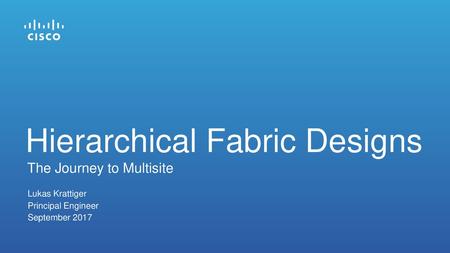 Hierarchical Fabric Designs