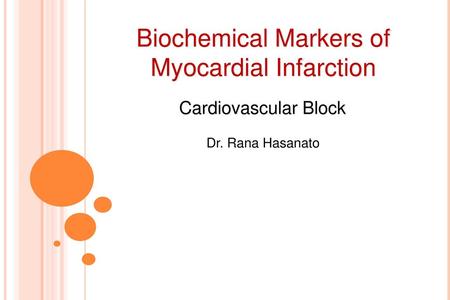 Biochemical Markers of Myocardial Infarction