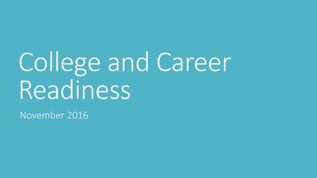 College and Career Readiness