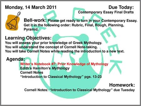 Monday, 14 March 2011 Due Today: