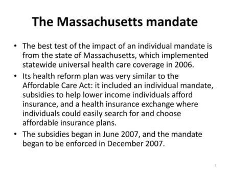 The Massachusetts mandate