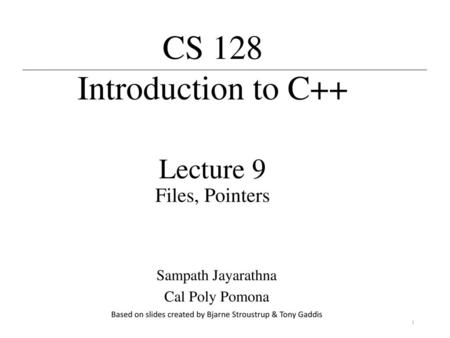 Lecture 9 Files, Pointers