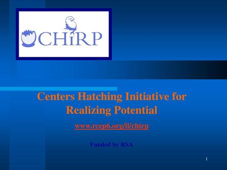 Centers Hatching Initiative for