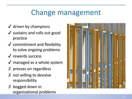 Change management driven by champions