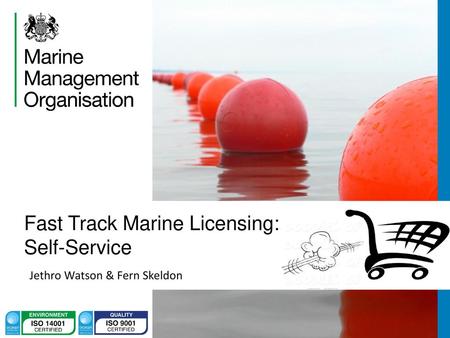 Fast Track Marine Licensing: Self-Service