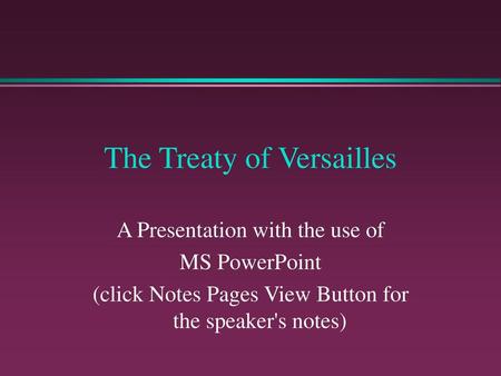 The Treaty of Versailles