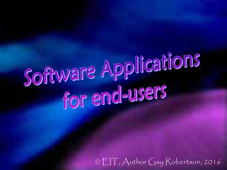 Software Applications for end-users