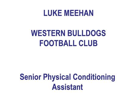 LUKE MEEHAN WESTERN BULLDOGS FOOTBALL CLUB